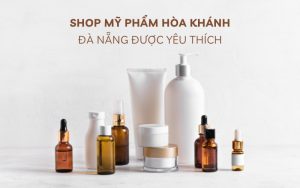 shop mỹ phẩm hòa khánh đà nẵng